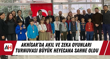 Akhisar'da Akıl ve Zeka Oyunları Turnuvası Büyük Heyecana Sahne Oldu