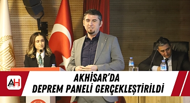 Akhisar’da Deprem Paneli Gerçekleştirildi