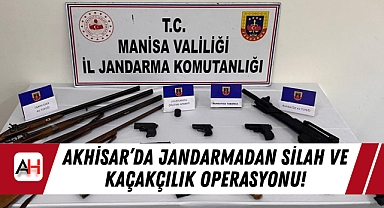 Akhisar'da Jandarmadan Silah ve Kaçakçılık Operasyonu!