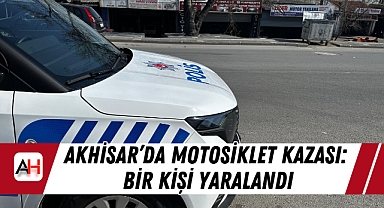Akhisar'da Motosiklet Kazası: Bir Kişi Yaralandı