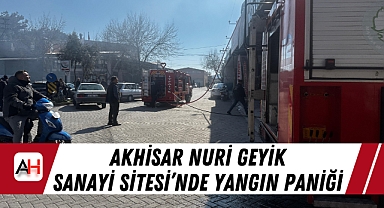 Akhisar'da Sanayi Bölgesinde Yangın Paniği!