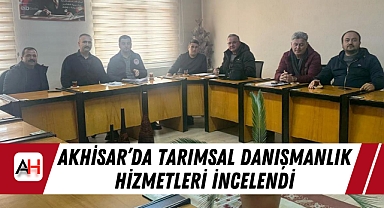 Akhisar'da Tarımsal Danışmanlık Hizmetleri İncelendi
