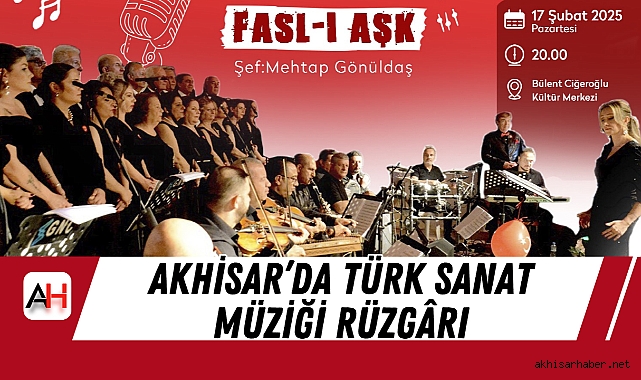 Akhisar’da Türk Sanat Müziği Konseri: Fasl-ı Aşk