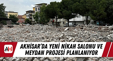 Akhisar'da Yeni Nikah Salonu ve Meydan Projesi Planlanıyor
