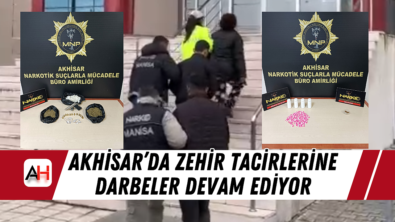 Akhisar’da zehir tacirlerin darbeler devam ediyor: Üç Kişi Tutuklandı