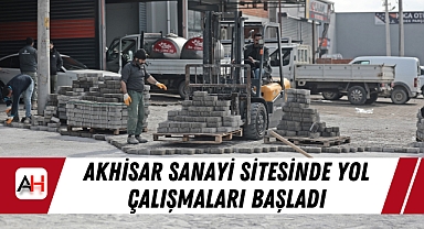 Akhisar Sanayi Sitesinde Yol Çalışmaları Başladı