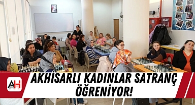 Akhisarlı Kadınlar Satranç Öğreniyor!
