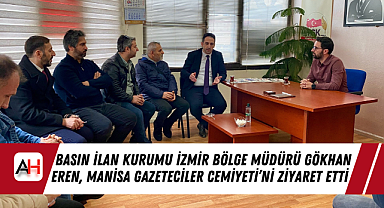 Basın İlan Kurumu İzmir Bölge Müdürü Gökhan Eren, Manisa Gazeteciler Cemiyeti'ni Ziyaret Etti