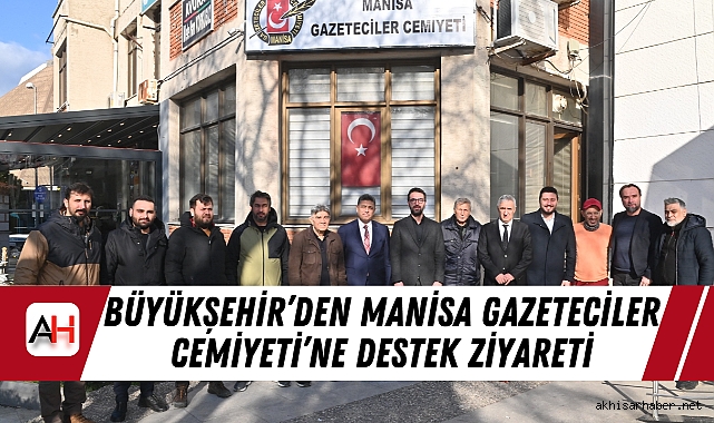 Büyükşehir’den Manisa Gazeteciler Cemiyeti’ne Destek Ziyareti