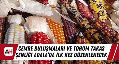 Cemre Buluşmaları Ve Tohum Takas Şenliği Adala’da İlk Kez Düzenlenecek
