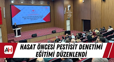 Hasat Öncesi Pestisit Denetimi Eğitimi Düzenlendi