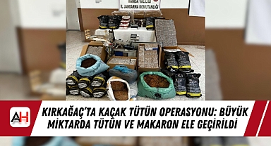 Kırkağaç'ta Kaçak Tütün Operasyonu: Büyük Miktarda Tütün ve Makaron Ele Geçirildi