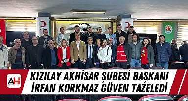 Kızılay Akhisar Şubesi Başkanı İrfan Korkmaz Güven Tazeledi