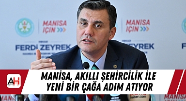 Manisa, Akıllı Şehircilik ile Yeni Bir Çağa Adım Atıyor