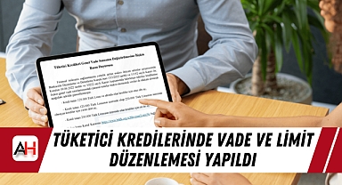 Tüketici Kredilerinde Vade ve Limit Düzenlemesi Yapıldı