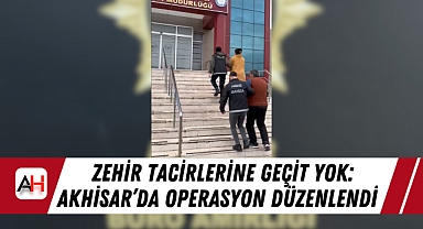 Zehir Tacirlerine Geçit Yok: Akhisar'da Operasyon Düzenlendi