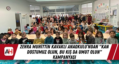 Zehra Muhittin Kavaklı Anaokulu'ndan