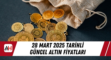 28 Mart 2025 tarihli güncel altın fiyatları