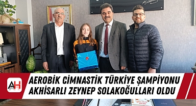 Aerobik Cimnastik Türkiye Şampiyonu Akhisarlı Zeynep Solakoğulları Oldu