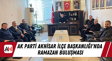AK Parti Akhisar İlçe Başkanlığı'nda Ramazan Buluşması