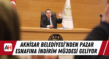 Akhisar Belediyesi'nden Pazar Esnafına İndirim Müjdesi Geliyor
