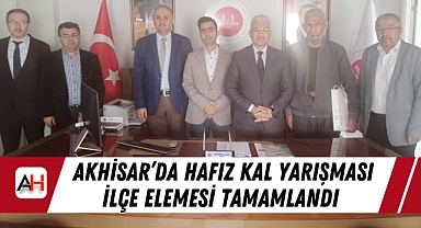 Akhisar'da Hafız Kal Yarışması İlçe Elemesi Tamamlandı