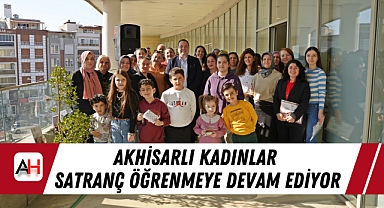 Akhisarlı Kadınlar Satranç Öğrenmeye Devam Ediyor