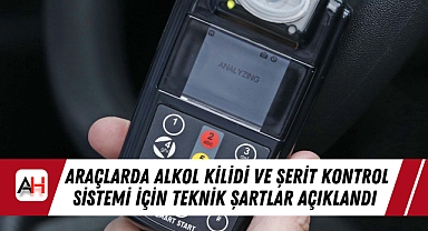 Araçlarda Alkol Kilidi ve Şerit Kontrol Sistemi İçin Teknik Şartlar Açıklandı