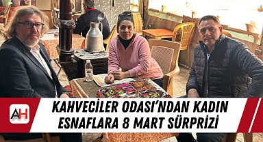 Kahveciler Odası'ndan Kadın Esnaflara 8 Mart Sürprizi
