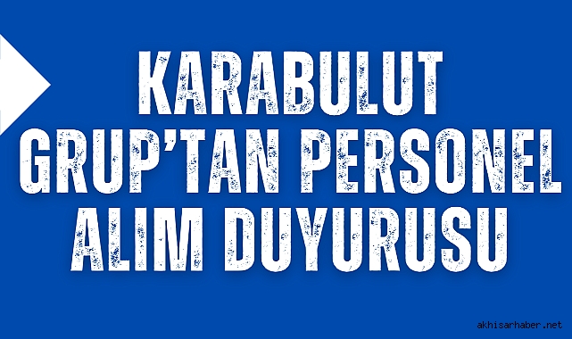 Karabulut Grup'tan Personel Alım Duyurusu