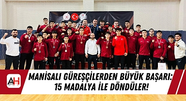 Manisalı Güreşçilerden Büyük Başarı: 15 Madalya ile Döndüler!
