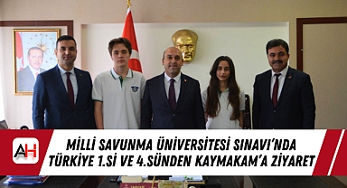 Milli Savunma Üniversitesi Sınavı'nda Türkiye 1.si ve 4.sünden Kaymakam'a Ziyaret
