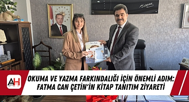 Okuma ve Yazma Farkındalığı İçin Önemli Adım: Fatma Can Çetin'in Kitap Tanıtım Ziyareti