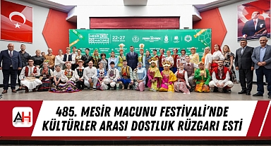 485. Mesir Macunu Festivali'nde Kültürler Arası Dostluk Rüzgarı Esti