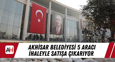 Akhisar Belediyesi 5 Aracı İhaleyle Satışa Çıkarıyor