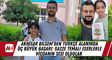 Akhisar BİLSEM'den Türkçe Alanında Üç Büyük Başarı: Gazze Temalı Eserlerle Vicdanın Sesi Oldular