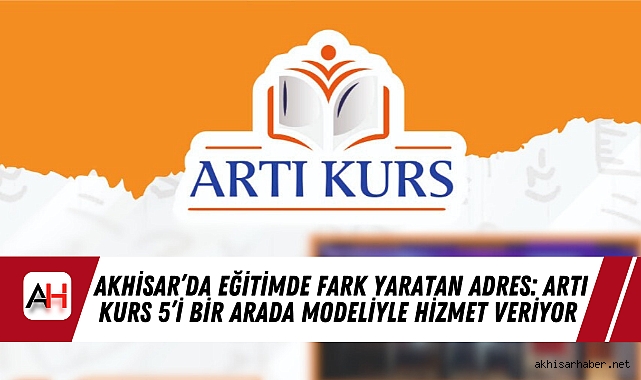 Akhisar’da Eğitimde Fark Yaratan Adres: Artı Kurs 5’i Bir Arada Modeliyle Hizmet Veriyor