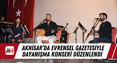 Akhisar'da Evrensel Gazetesiyle Dayanışma Konseri Düzenlendi