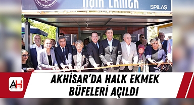 Akhisar'da Halk Ekmek Büfeleri Açıldı