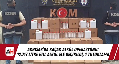 Akhisar'da Kaçak Alkol Operasyonu: 12.717 Litre Etil Alkol Ele Geçirildi, 1 Tutuklama