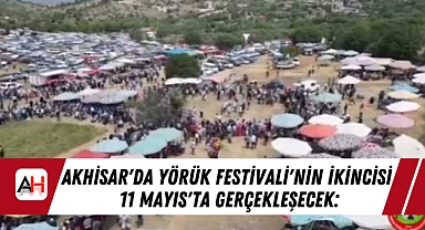 Akhisar'da Yörük Festivali'nin İkincisi 11 Mayıs'ta Gerçekleşecek: Kültürel Zenginlik Şehirle Buluşuyor