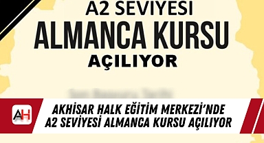 Akhisar Halk Eğitim Merkezi'nde A2 Seviyesi Almanca Kursu Açılıyor