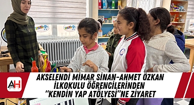 Akselendi Mimar Sinan-Ahmet Özkan İlkokulu Öğrencilerinden 