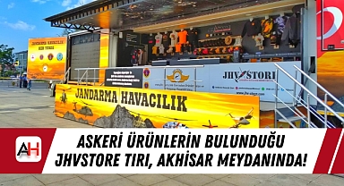 Askeri Ürünlerin Bulunduğu JHVSTORE Tırı, Akhisar Meydanında!