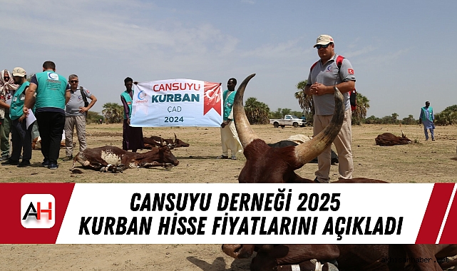 Cansuyu Derneği 2025 Kurban Hisse Fiyatlarını Açıkladı