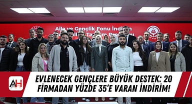 Evlenecek Gençlere Büyük Destek: 20 Firmadan Yüzde 35'e Varan İndirim!
