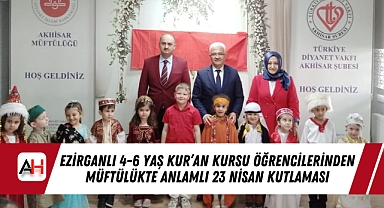 Ezirganlı 4-6 Yaş Kur'an Kursu Öğrencilerinden Müftülükte Anlamlı 23 Nisan Kutlaması