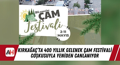 Kırkağaç'ta 400 Yıllık Gelenek Çam Festivali Coşkusuyla Yeniden Canlanıyor