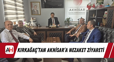Kırkağaç’tan Akhisar’a Nezaket Ziyareti