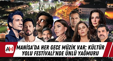 Manisa'da Her Gece Müzik Var: Kültür Yolu Festivali'nde Ünlü Yağmuru